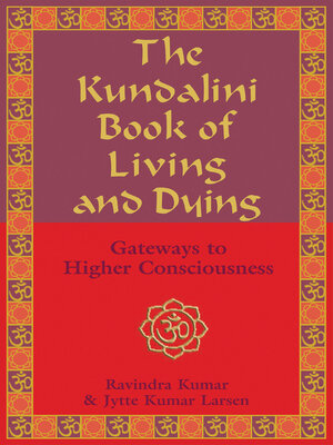 cover image of The Kundalini Book of Living and Dying